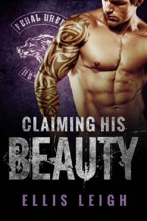 [Feral Breed Motorcycle Club 04] • Claiming His Beauty